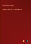 Why not? A book for every woman