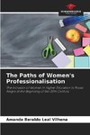 The Paths of Women's Professionalisation