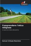 Comprendere l'etica religiosa