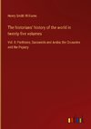 The historians' history of the world in twenty-five volumes