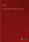 Jours de famine et de détresse: roman