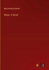 Walda: A Novel