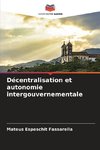 Décentralisation et autonomie intergouvernementale