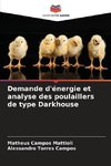 Demande d'énergie et analyse des poulaillers de type Darkhouse