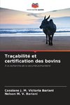 Traçabilité et certification des bovins