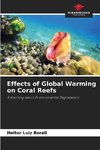 Effects of Global Warming on Coral Reefs