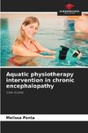 Aquatic physiotherapy intervention in chronic encephalopathy