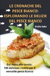 LE CRONACHE DEL PESCE BIANCO