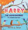 Harry the Hummingbird