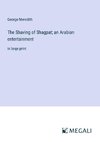 The Shaving of Shagpat; an Arabian entertainment