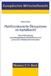 Plattformbasierte Ökosysteme im Kartellrecht