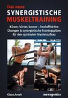 Das neue Synergistische Muskeltraining