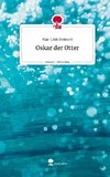 Oskar der Otter. Life is a Story - story.one