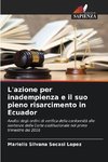 L'azione per inadempienza e il suo pieno risarcimento in Ecuador