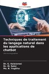 Techniques de traitement du langage naturel dans les applications de chatbot