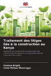 Traitement des litiges liés à la construction au Kenya