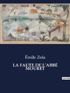 LA FAUTE DE L¿ABBÉ MOURET