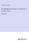 The Hand but Not the Heart; Or, The Life-Trials of Jessie Loring