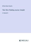 Their Silver Wedding Journey; Complet