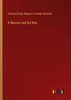 A Woman and the War