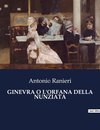 GINEVRA O L'ORFANA DELLA NUNZIATA