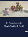 FRA SCUOLA E CASA