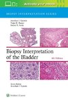 Biopsy Interpretation of the Bladder