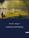 I minatori dell'Alaska