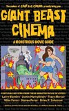 Giant Beast Cinema - A Monstrous Movie Guide (hardback)