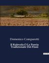 Il Kalevala O La Poesia Tradizionale Dei Finni