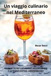 Un viaggio culinario nel Mediterraneo