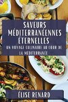 Saveurs Méditerranéennes Éternelles