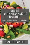 Cuisine Anti-Inflammatoire Équilibrée