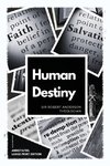 Human Destiny