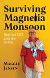 Surviving Magnelia Monsoon