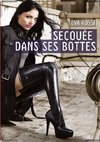 Secouée dans ses bottes