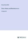 Chess History and Reminiscences