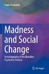 Madness and Social Change