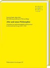 Alte und neue Philosophie