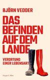 Das Befinden auf dem Lande - Verortung einer Lebensart