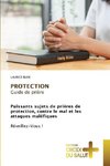 PROTECTION Guide de prière