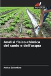 Analisi fisico-chimica del suolo e dell'acqua