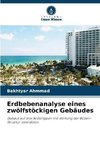 Erdbebenanalyse eines zwölfstöckigen Gebäudes