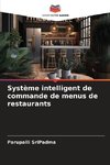 Système intelligent de commande de menus de restaurants