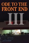 Ode to the Front End vol. 3