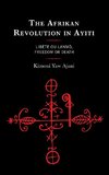 The Afrikan Revolution in Ayiti