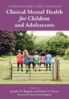 Contemporary Case Studies in Clinical Mental Health for Children and Adolescents