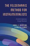 The Feldenkrais Method for Instrumentalists