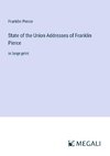 State of the Union Addresses of Franklin Pierce