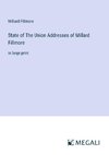 State of The Union Addresses of Millard Fillmore